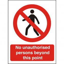 Cheap Stationery Supply of Prohibition Sign 300x400 1mm No unauth per beyond this point P111SRP300x400 *Up to 10 Day Leadtime* 136144 Office Statationery